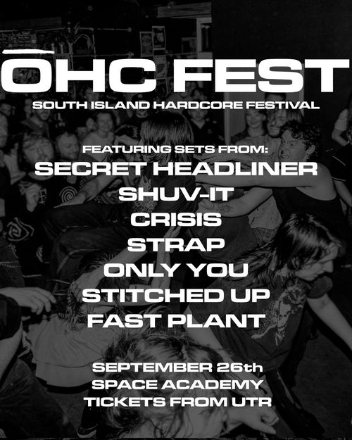 ŌHC Fest - Ōtautahi Hardcore Festival