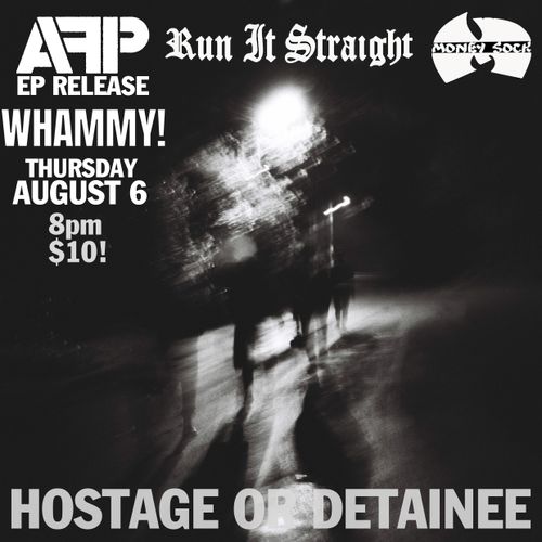 AFP HOSTAGE OR DETAINEE - EP RELEASE w/ RUN IT STRAIGHT & MONEY SOCK Scheduled: 6 Aug 2026 at 8:00 PM to 11:00 PM, GMT+12 Location: Whammy Bar https://facebook.com/events/s/afp-hostage-or-detainee-ep-rel/1728268625064892/ ANOTHER FUCKING PROBLEM EP 003 HOSTAGE OR DETAINEE  OUT AUGUST 6 w/ RUN IT STRAIGHT & MONEY SOCK @ WHAMMY! THURSDAY AUGUST 6