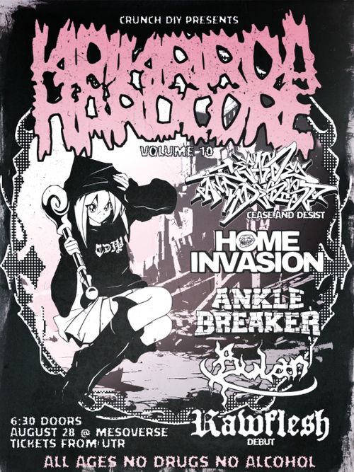 Kirikiriroa Hardcore Vol. 10 w. Cease & Desist, Home Invasion, Ankle Breaker, Bulan & Rawflesh  (AA)